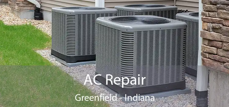 AC Repair Greenfield - Indiana