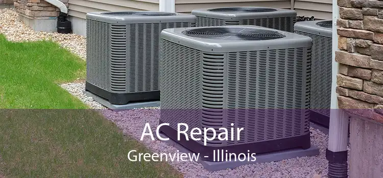 AC Repair Greenview - Illinois