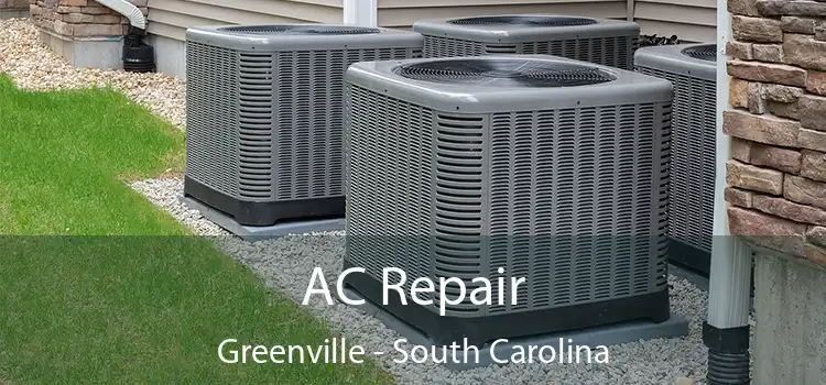 AC Repair Greenville - South Carolina