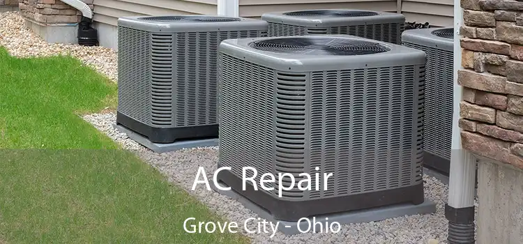 AC Repair Grove City - Ohio