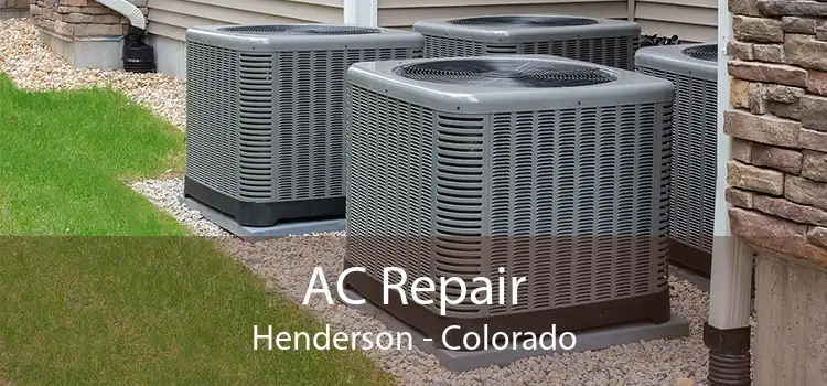 AC Repair Henderson - Colorado