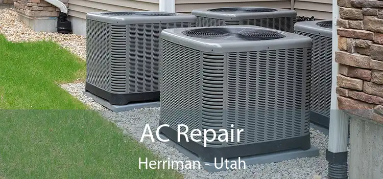 AC Repair Herriman - Utah