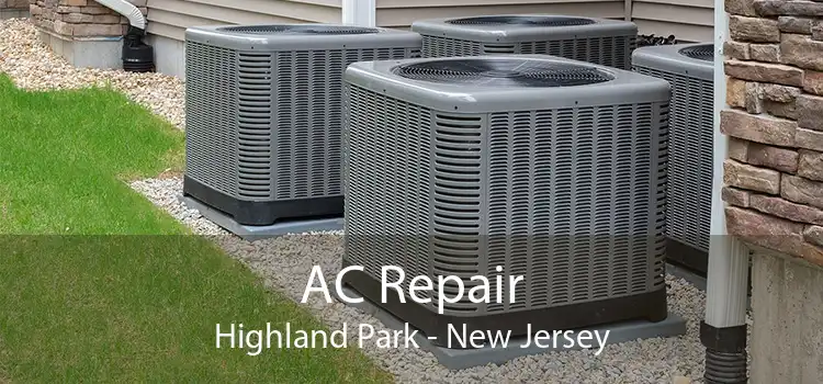 AC Repair Highland Park - New Jersey