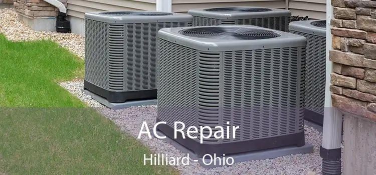 AC Repair Hilliard - Ohio