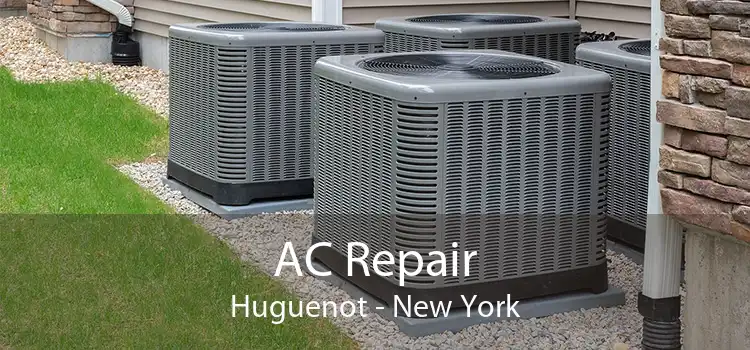 AC Repair Huguenot - New York