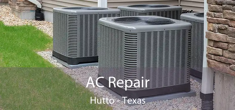 AC Repair Hutto - Texas