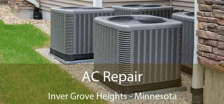 AC Repair Inver Grove Heights - Minnesota