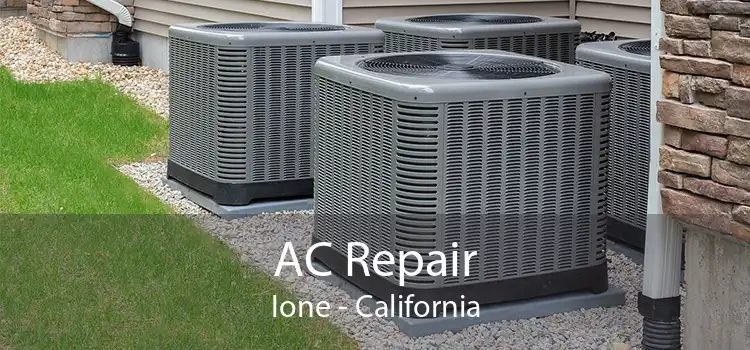 AC Repair Ione - California