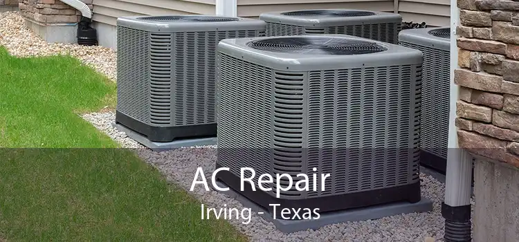 AC Repair Irving - Texas