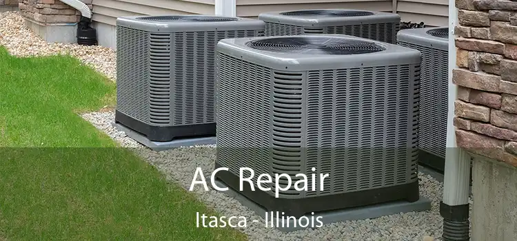 AC Repair Itasca - Illinois