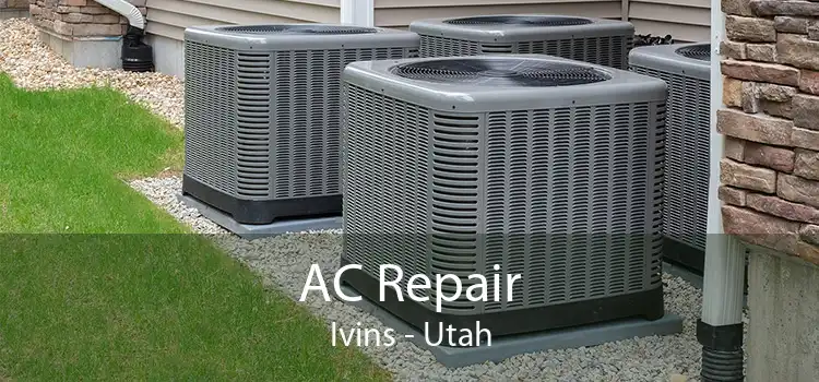 AC Repair Ivins - Utah