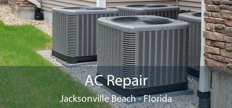 AC Repair Jacksonville Beach - Florida