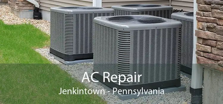 AC Repair Jenkintown - Pennsylvania