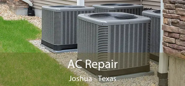 AC Repair Joshua - Texas