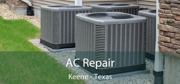 AC Repair Keene - Texas