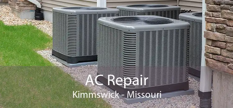 AC Repair Kimmswick - Missouri