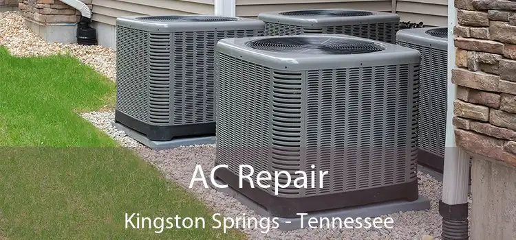 AC Repair Kingston Springs - Tennessee