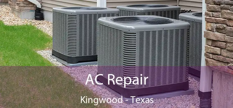 AC Repair Kingwood - Texas