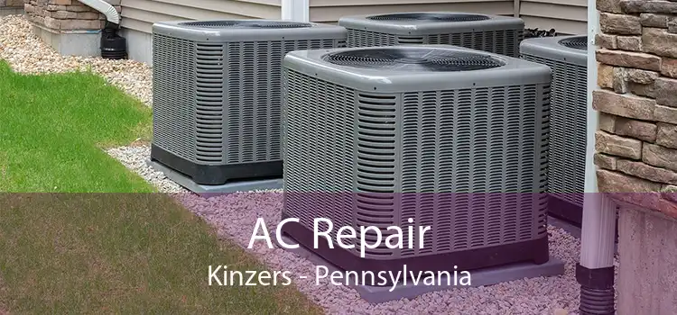 AC Repair Kinzers - Pennsylvania