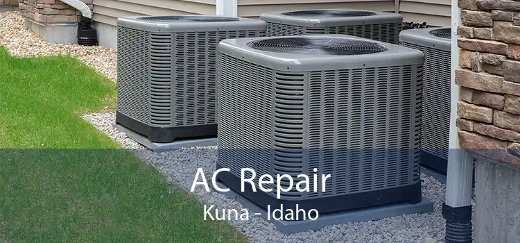 AC Repair Kuna - Idaho