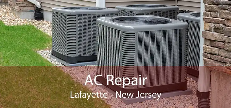 AC Repair Lafayette - New Jersey