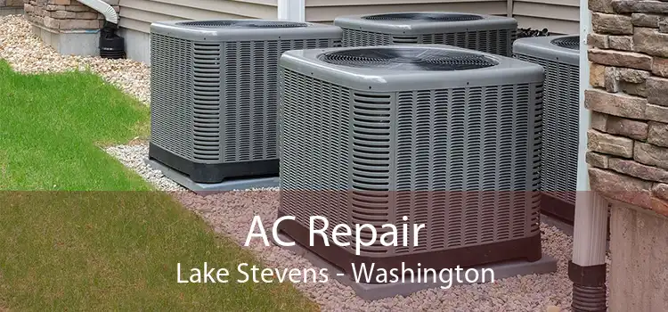 AC Repair Lake Stevens - Washington
