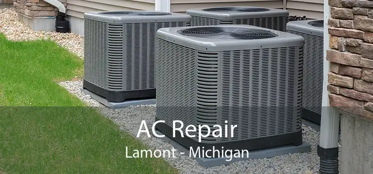 AC Repair Lamont - Michigan