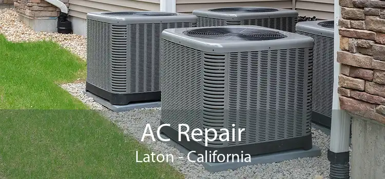AC Repair Laton - California