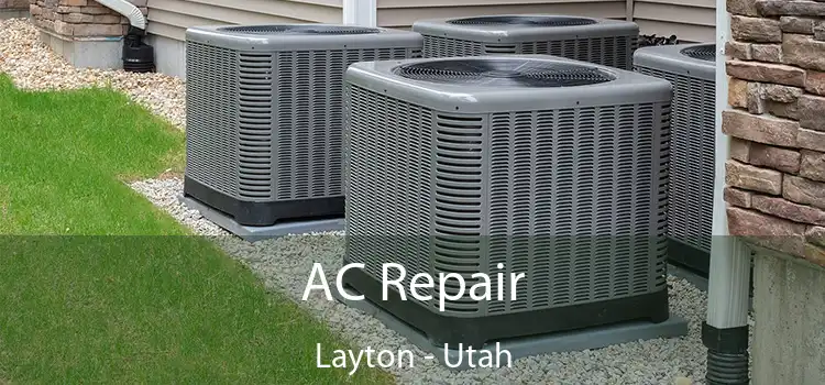 AC Repair Layton - Utah