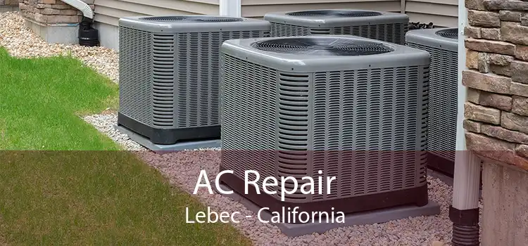 AC Repair Lebec - California