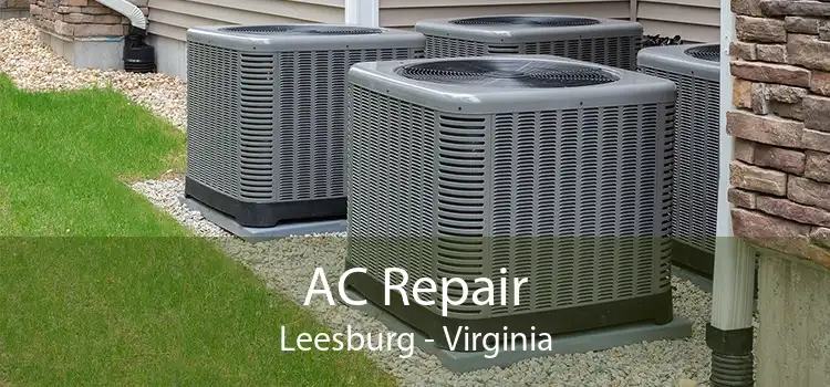 AC Repair Leesburg - Virginia