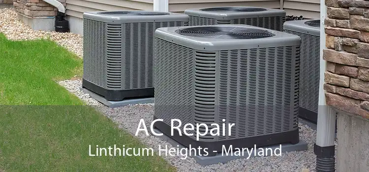 AC Repair Linthicum Heights - Maryland