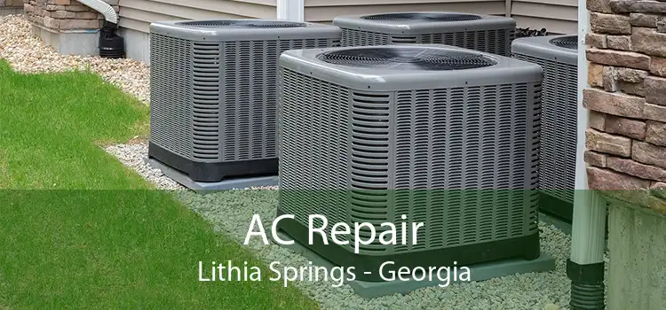 AC Repair Lithia Springs - Georgia