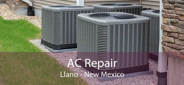 AC Repair Llano - New Mexico