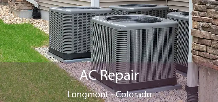 AC Repair Longmont - Colorado