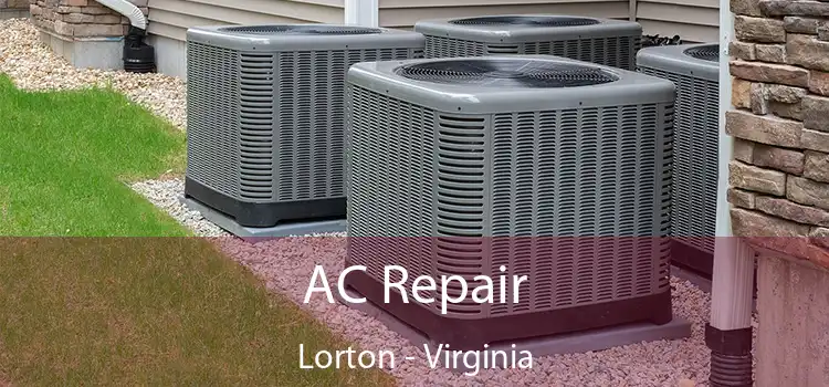 AC Repair Lorton - Virginia