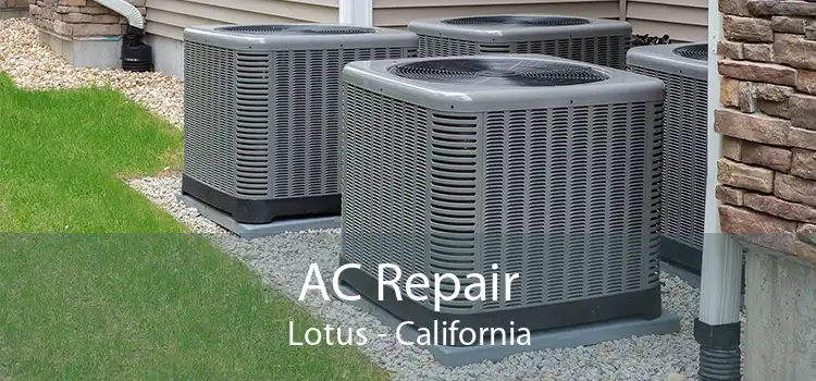 AC Repair Lotus - California