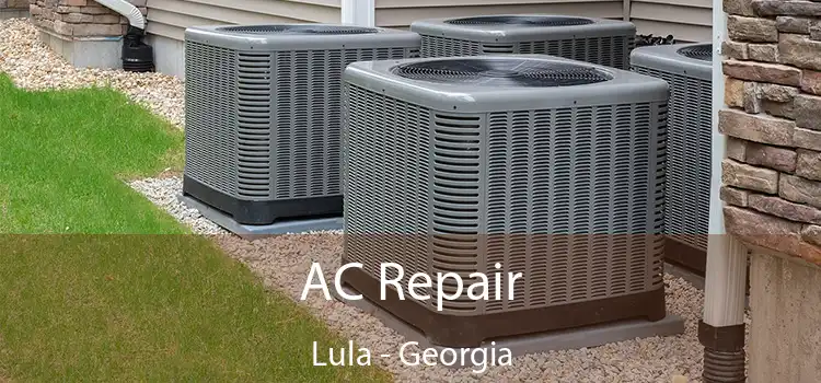 AC Repair Lula - Georgia