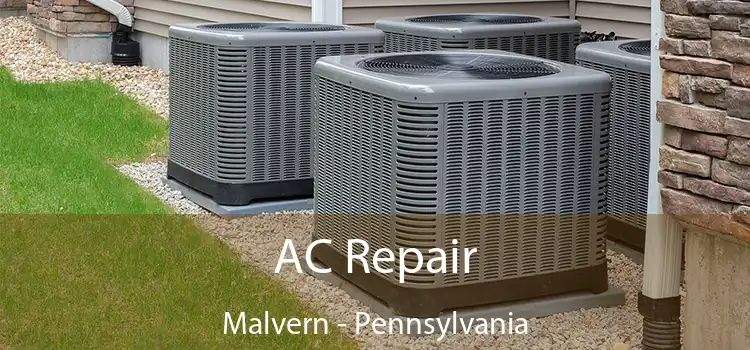 AC Repair Malvern - Pennsylvania