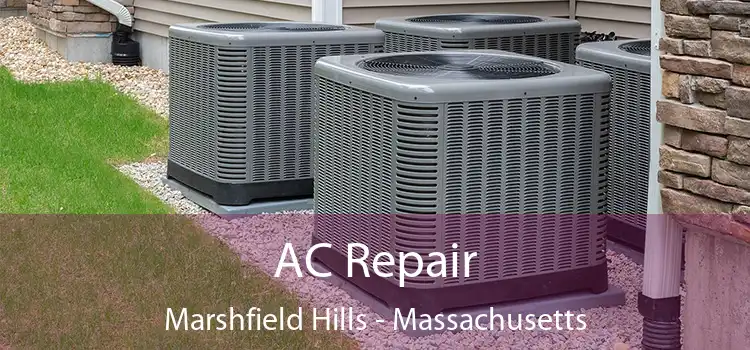 AC Repair Marshfield Hills - Massachusetts