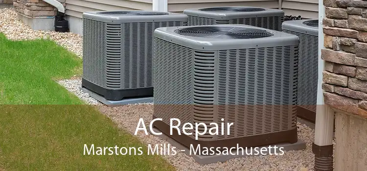 AC Repair Marstons Mills - Massachusetts