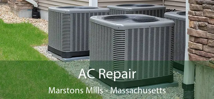 AC Repair Marstons Mills - Massachusetts