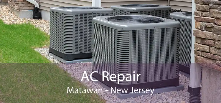 AC Repair Matawan - New Jersey