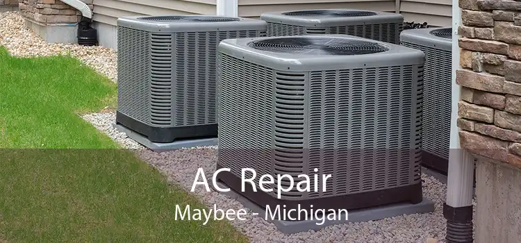 AC Repair Maybee - Michigan