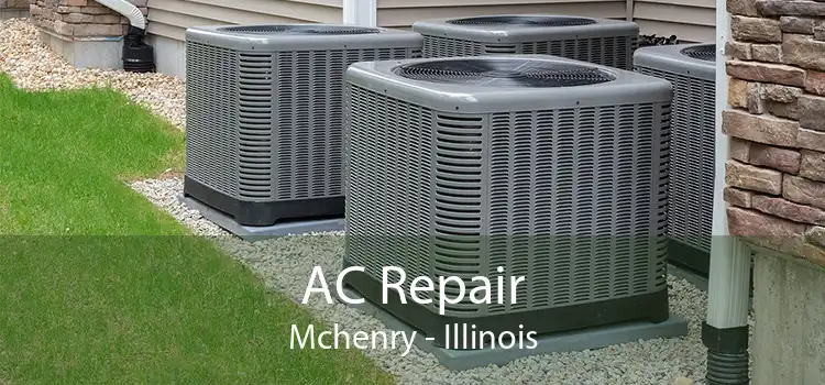 AC Repair Mchenry - Illinois