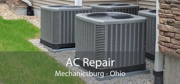 AC Repair Mechanicsburg - Ohio
