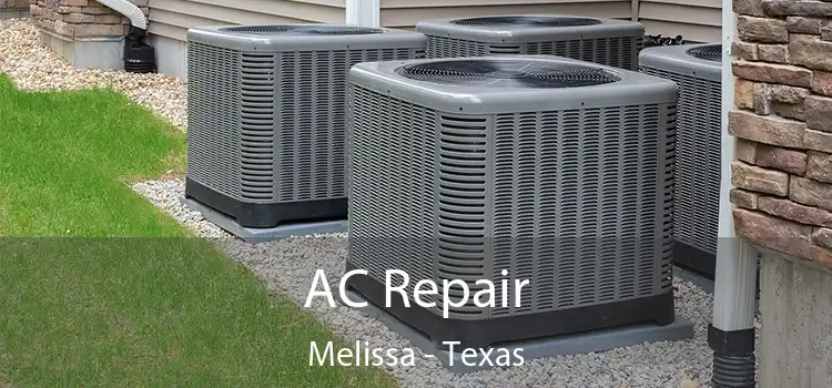 AC Repair Melissa - Texas