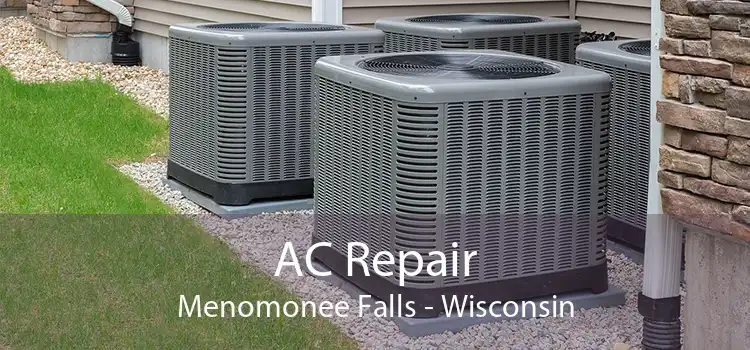 AC Repair Menomonee Falls - Wisconsin