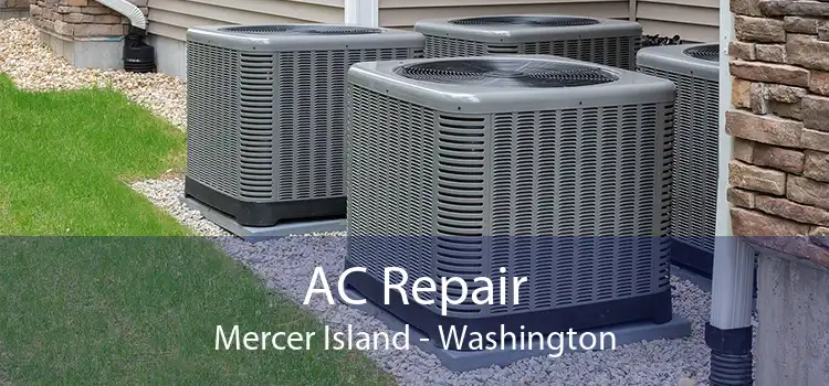 AC Repair Mercer Island - Washington