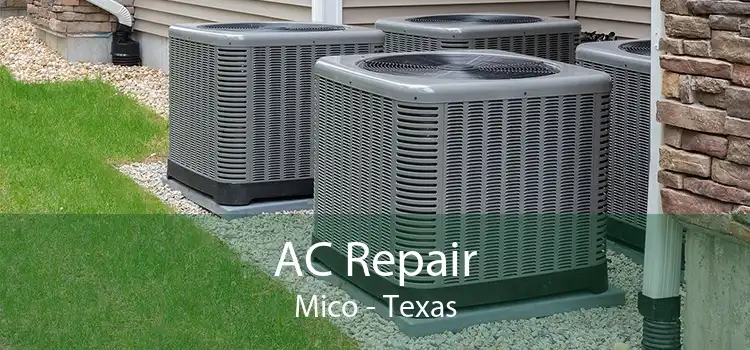 AC Repair Mico - Texas